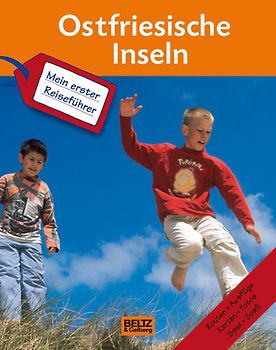 Mein erster Reiseführer - Ostfriesische Inseln