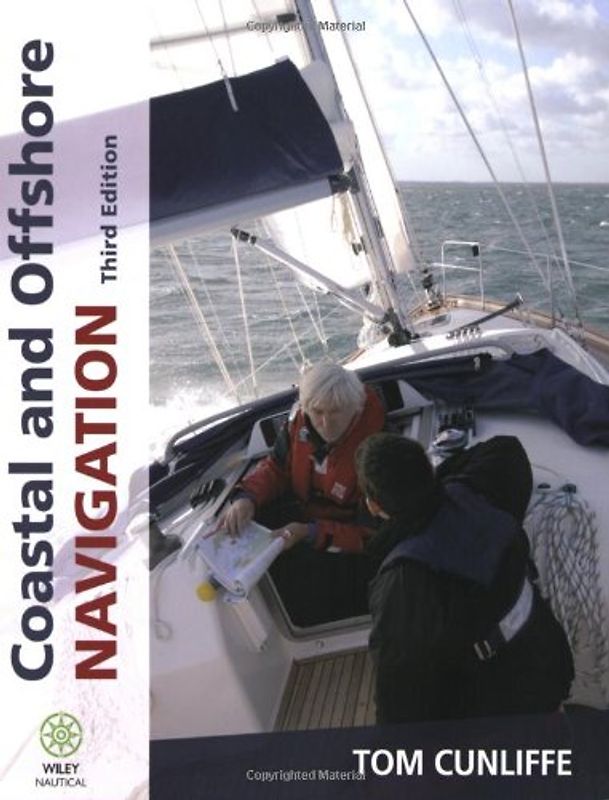 Coastal and Offshore Navigation (Wiley Nautical) - Tom Cunliffe