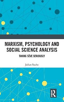 Marxism, Psychology and Social Science Analysis