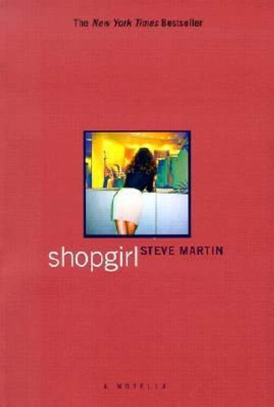 Shopgirl: A Novella - Steve Martin