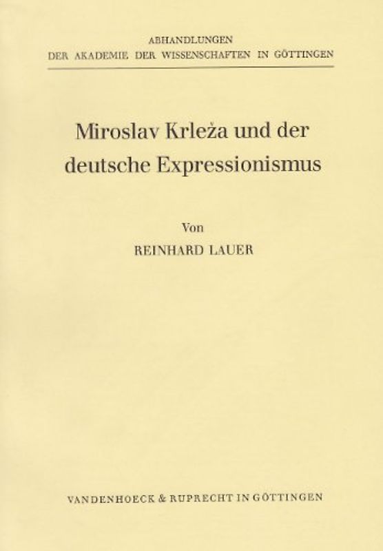 Miroslav Krleza und der deutsche Expressionismus
