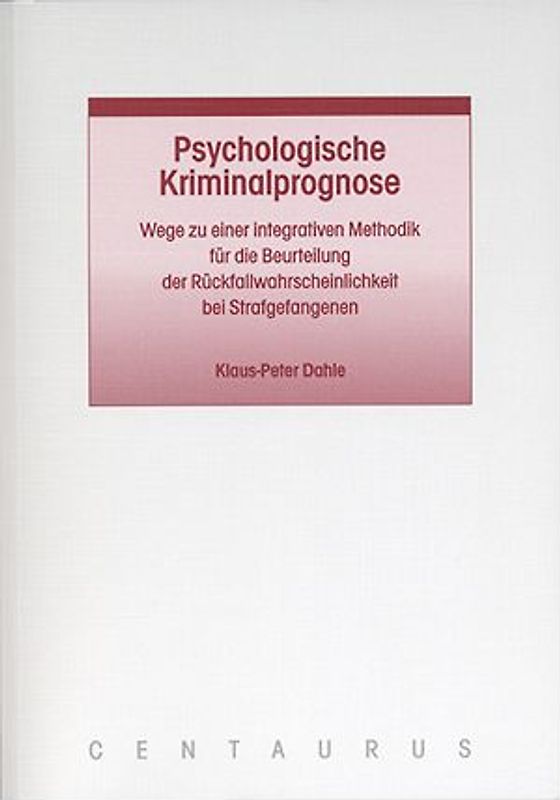 Psychologische Kriminalprognose