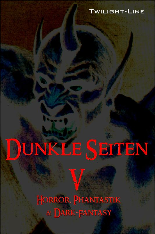 Dunkle Seiten V
