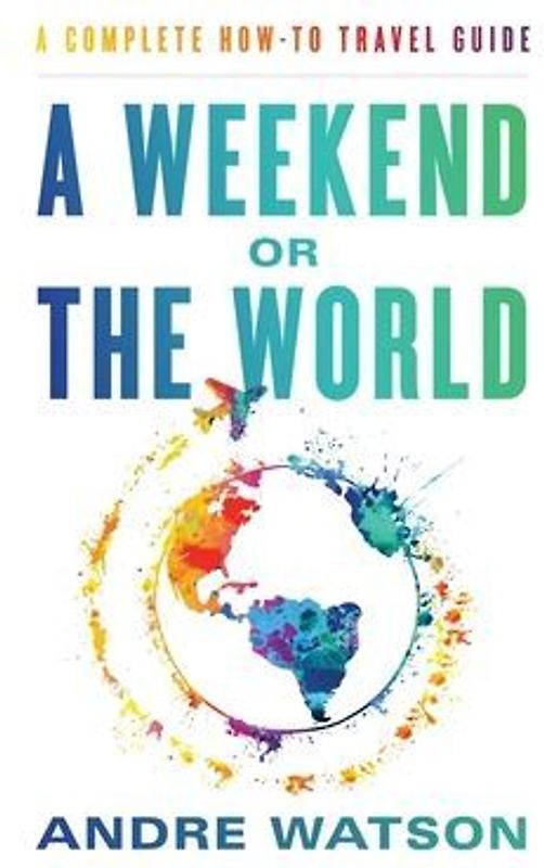 A Weekend or the World