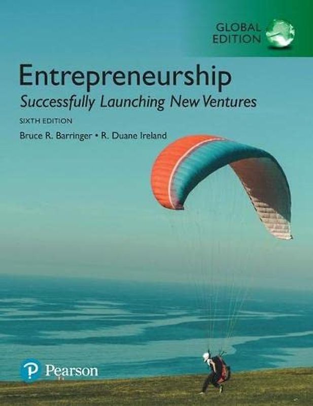 Entrepreneurship: Successfully Launching New Ventures + MyLab Entrepreneurship with Pearson eText, Global Edition