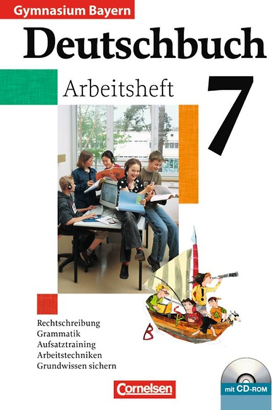 Deutschbuch Gymnasium - Bayern / 7. Jahrgangsstufe - Arbeitsheft mit Lösungen und Übungs-CD-ROM