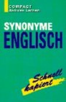 Synonyme Englisch. Schnell kapiert