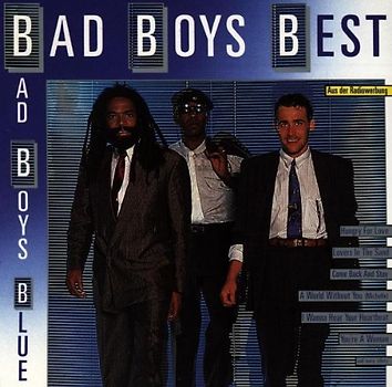 Bad Boys Blue - Bad Boys Best