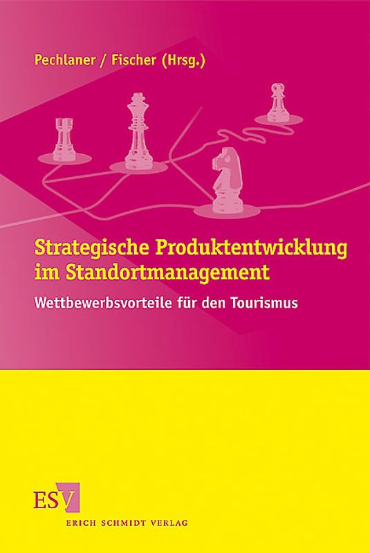 Strategische Produktentwicklung im Standortmanagement