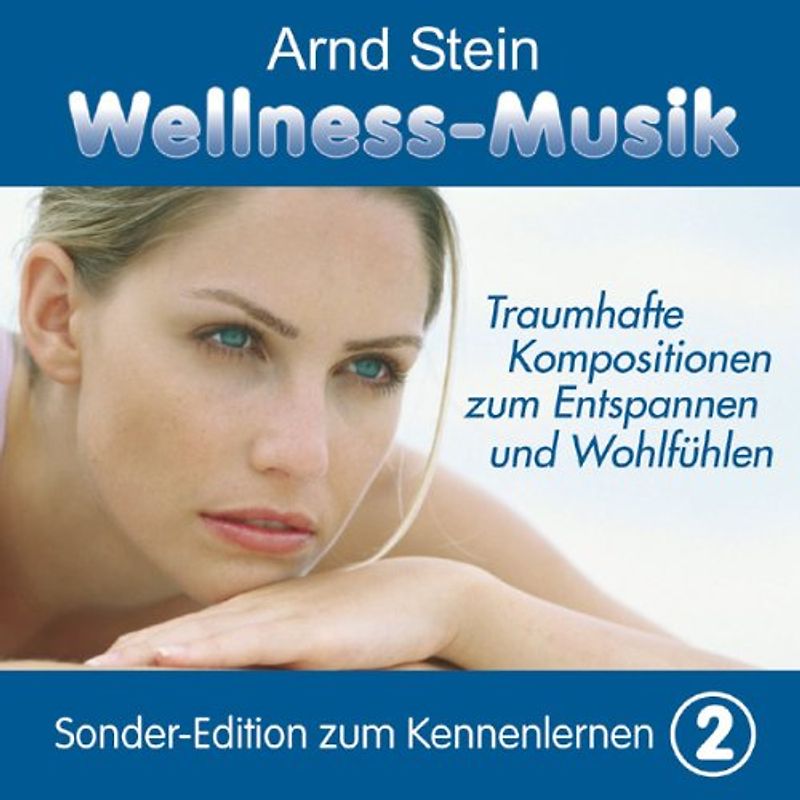 Arnd Stein - Wellnessmusik (Sonderedition) 2