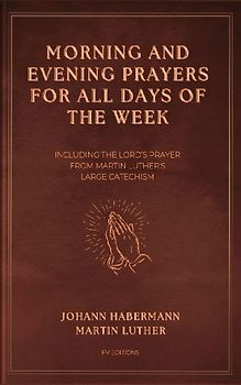 Morning and Evening Prayers for All Days of the Week