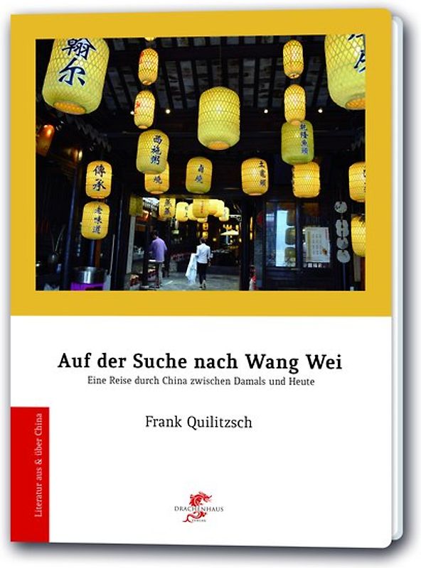 Auf der Suche nach Wang Wei