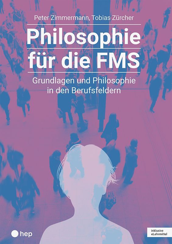 Philosophie für die FMS (Print inkl. digitaler Ausgabe)
