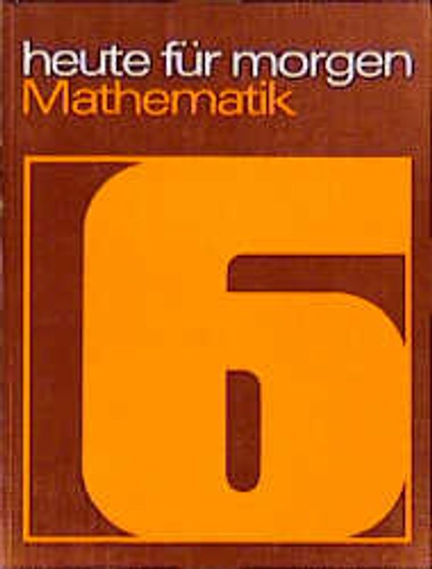 Heute für morgen: Mathematik