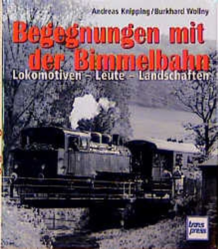Begegnungen mit der Bimmelbahn