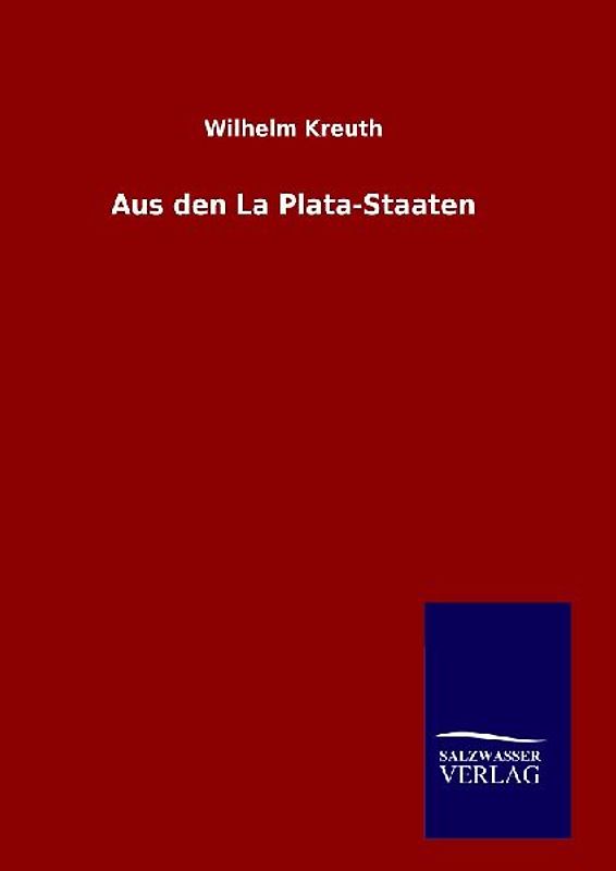 Aus den La Plata-Staaten