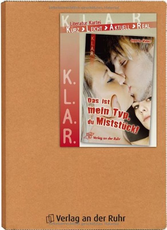 K.L.A.R. - Literatur-Kartei: Das ist mein Typ, du Miststück!