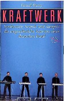 Kraftwerk. Mensch, Maschine und Musik
