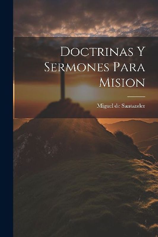 Doctrinas Y Sermones Para Mision