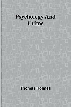 Psychology and Crime