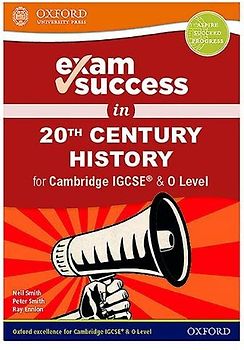 Exam Success in 20th Century History for Cambridge IGCSE (R) & O Level