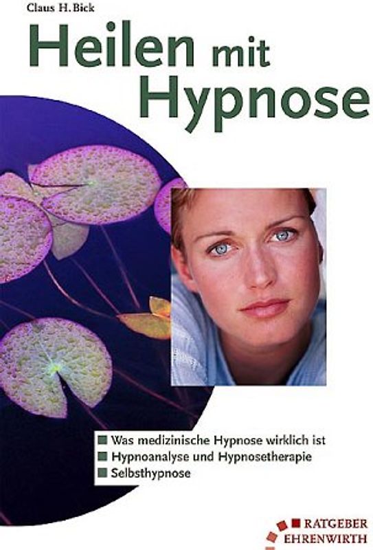 Heilen mit Hypnose
