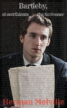 Bartleby, el escribiente - Bartleby, the Scrivener