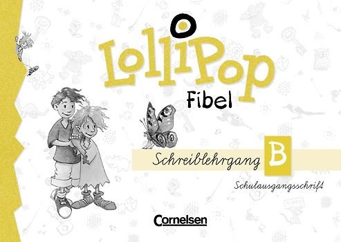 LolliPop Fibel / Schreiblehrgang B in Schulausgangsschrift