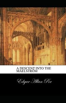 A Descent into the Maelström Illustrated