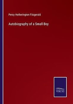 Autobiography of a Small Boy