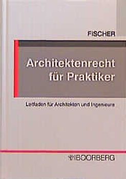 Architektenrecht für Praktiker