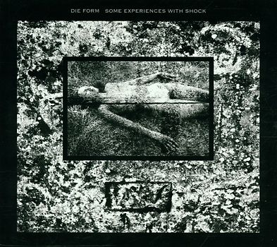 die Form - Some Experiences With Shock