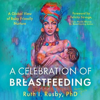 A Celebration of Breastfeeding