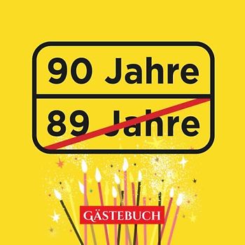 90 Jahre - Gästebuch: Lustige Deko zur Feier vom 90.Geburtstag - 90 Jahre im Ortsschild Look - Geschenk & Geburtstagsdeko - Buch zum Eintragen für Wünsche und Fotos der Gäste