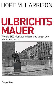 Ulbrichts Mauer
