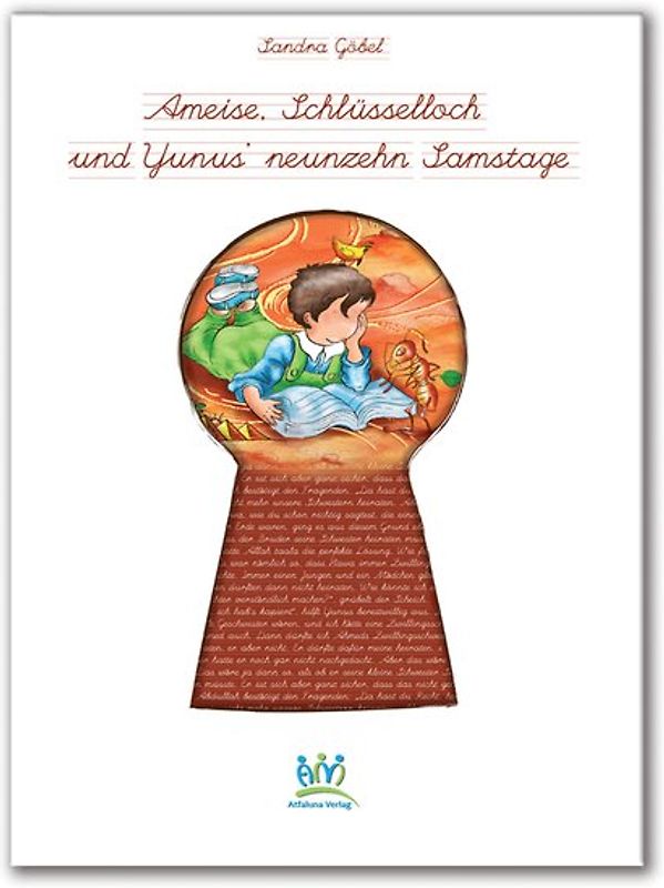Ameise, Schlüsselloch und Yunus´ neunzehn Samstage