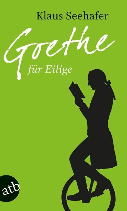 Goethe für Eilige