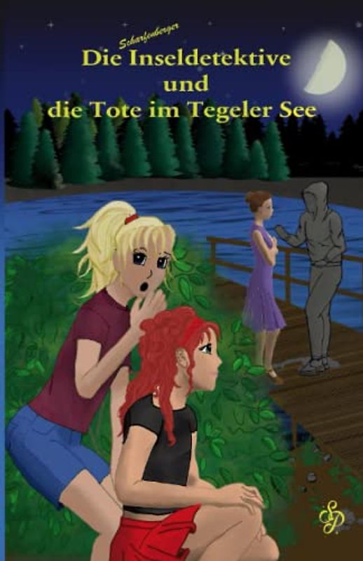 Die Scharfenberger Inseldetektive und die Tote im Tegeler See: Band 1