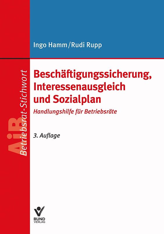 Beschäftigungssicherung, Interessenausgleich und Sozialplan