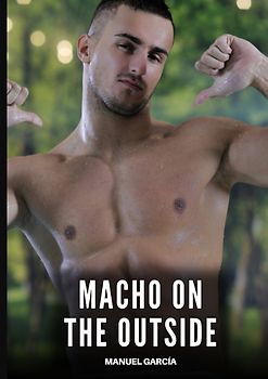 Macho on the Outside