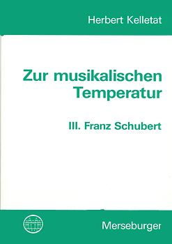 Zur musikalischen Temperatur / Franz Schubert