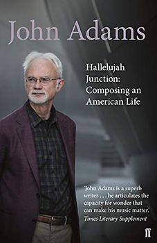 Hallelujah Junction: Composing an American Life