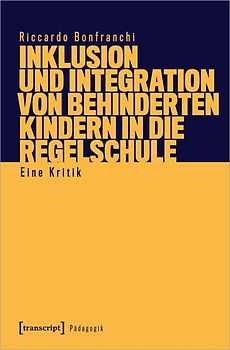 Inklusion und Integration von behinderten Kindern in die Regelschule