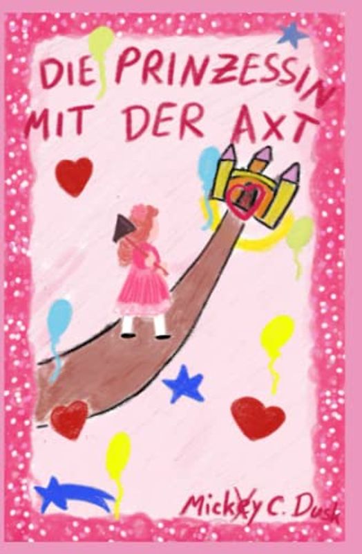 Die Prinzessin mit der Axt