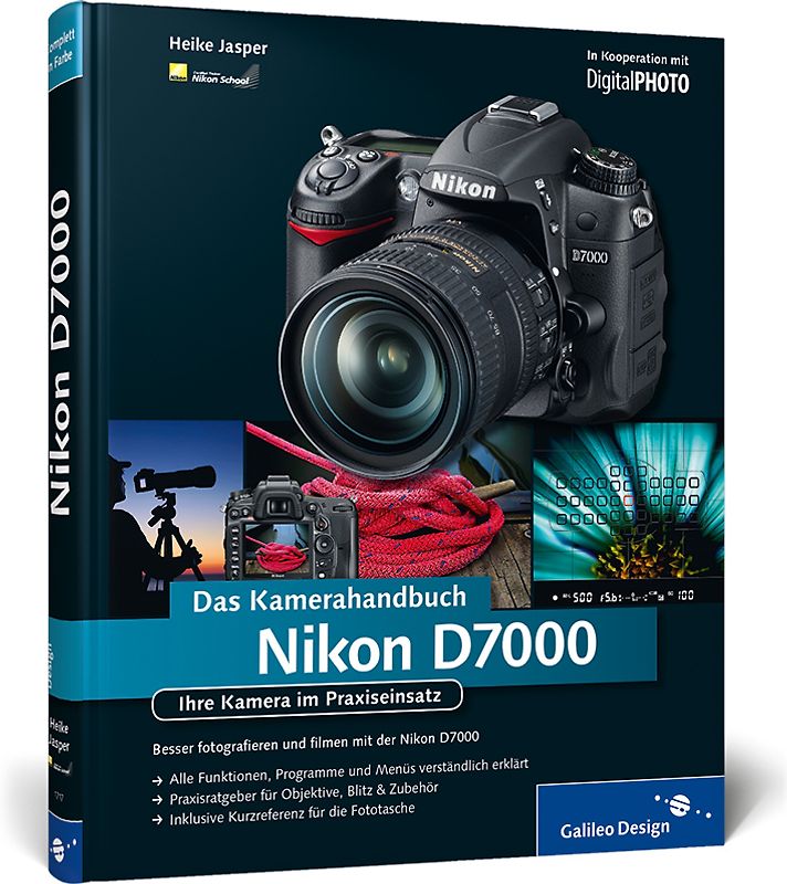Nikon D7000. Das Kamerahandbuch
