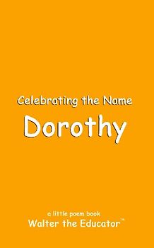 Celebrating the Name Dorothy
