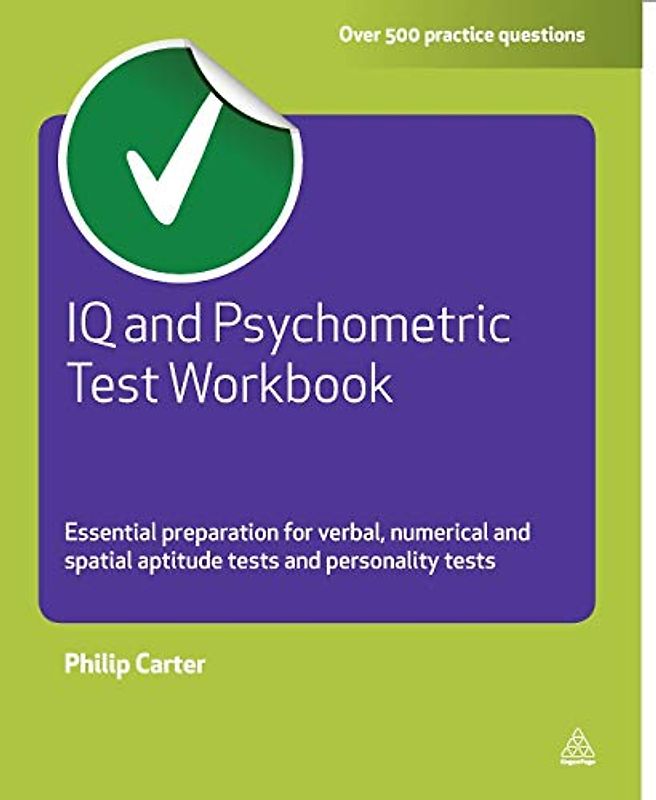 IQ and Psychometric Test Workbook
