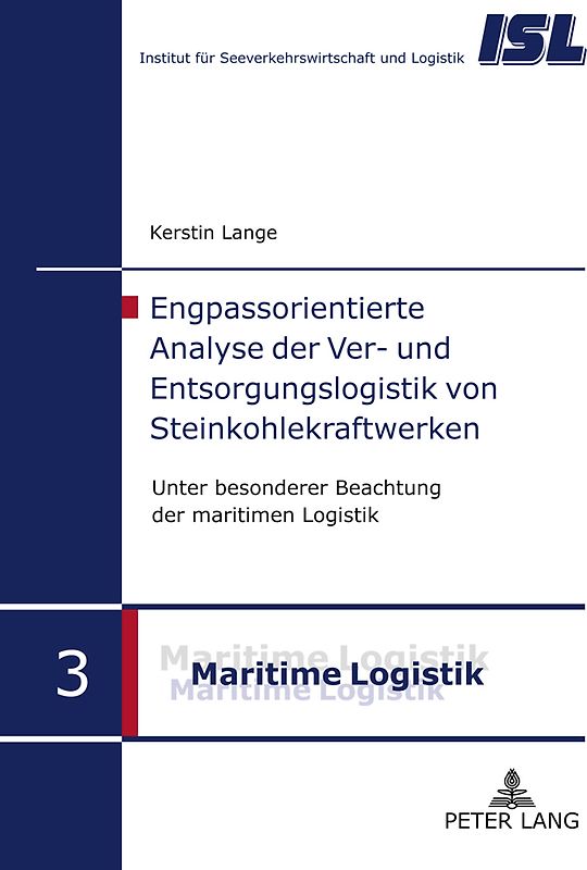 Engpassorientierte Analyse der Ver- und Entsorgungslogistik von Steinkohlekraftwerken