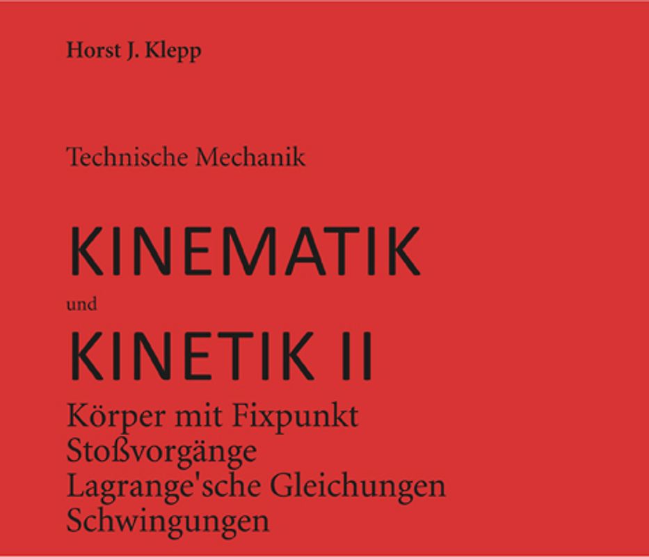 Technische Mechanik, Kinematik und Kinetik II