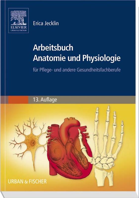Arbeitsbuch Anatomie und Physiologie